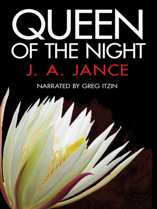 Title details for Queen of the Night by J.A. Jance - Available